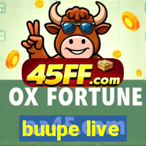 buupe live